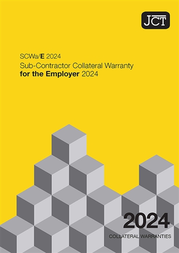 Sub-Contractor Collateral Warranty for the Employer (SCWa/E 2024)