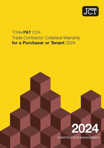 Trade Contractor Collateral Warranty for a Purchaser or Tenant (TCWa/P&T 2024)